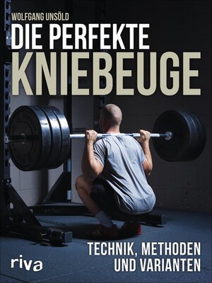cover image of Die perfekte Kniebeuge